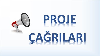 PROJE ÇAĞRILARI